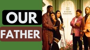 Our Father (Official Trailer)