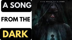 A Song From The Dark (Fantasy Horror) Official Trailer