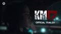 KM17 (2024) | Official Trailer
